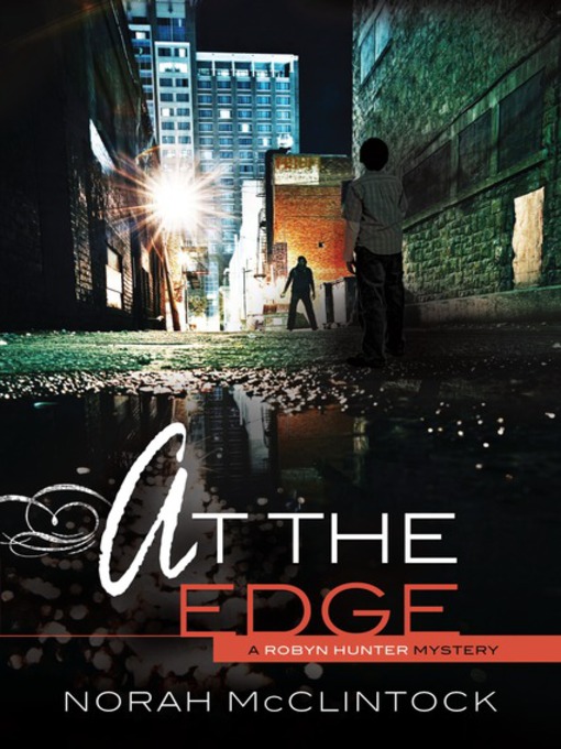 Title details for At the Edge by Norah McClintock - Available
